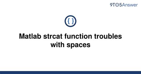 strcat matlab|matlab strcat with spaces.